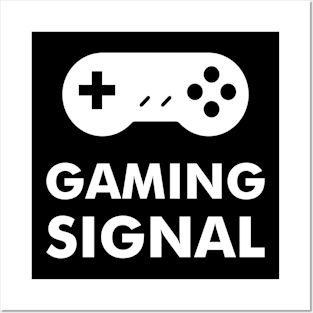 Gaming Signal Posters and Art